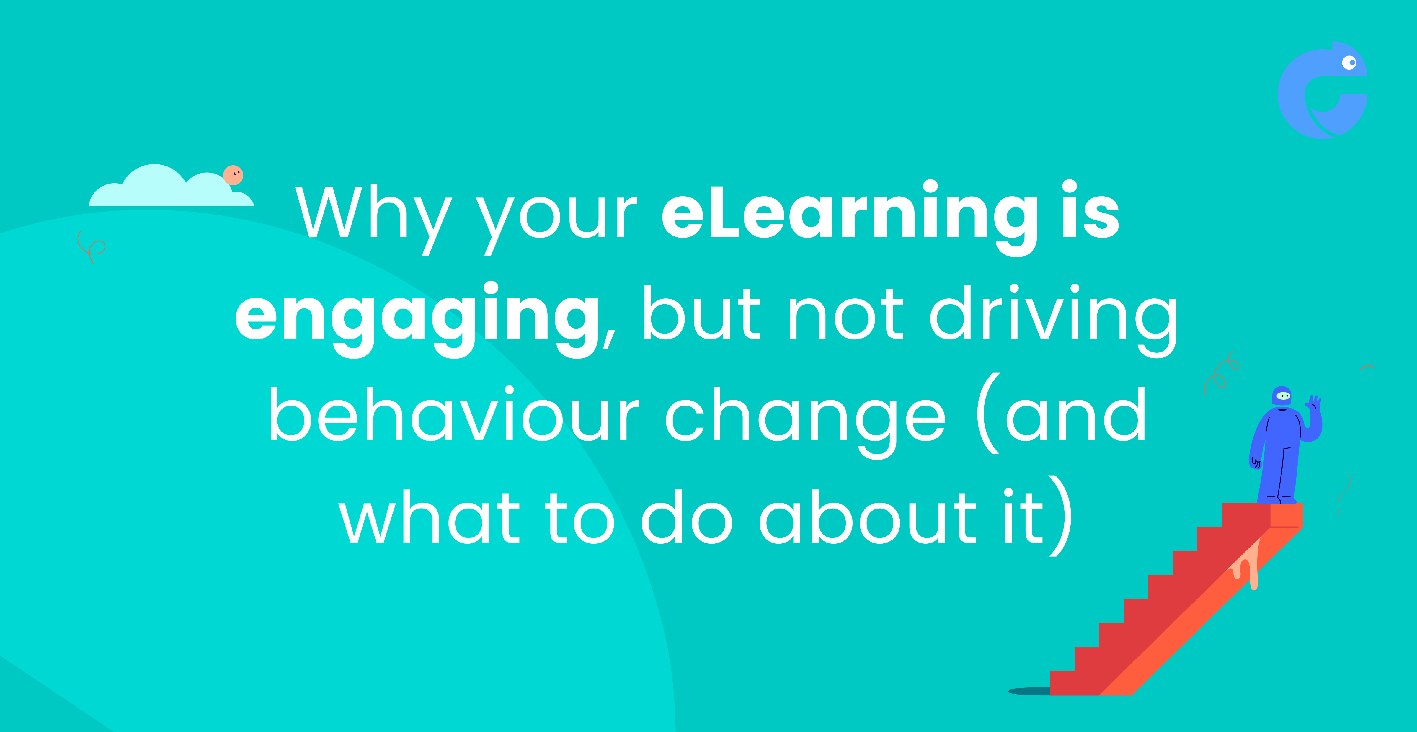 Why isn't your learning creating behaviour change